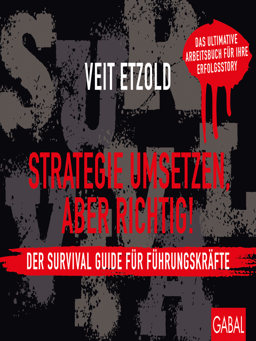 Title details for Strategie umsetzen, aber richtig! Der Survival Guide für Führungskräfte by Veit Etzold - Available